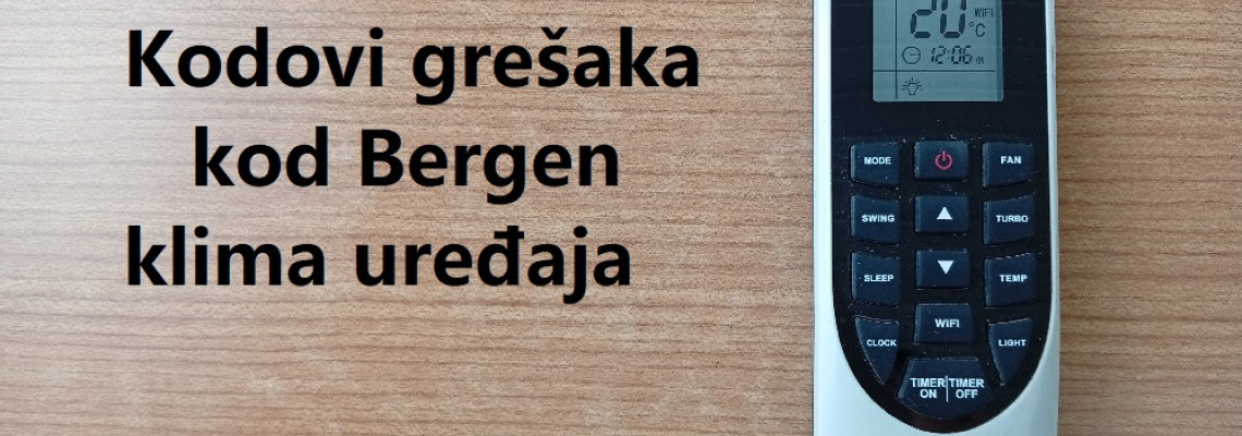 Kodovi grešaka kod Bergen klima uređaja Kodovi grešaka kod Bergen klima uređaja
