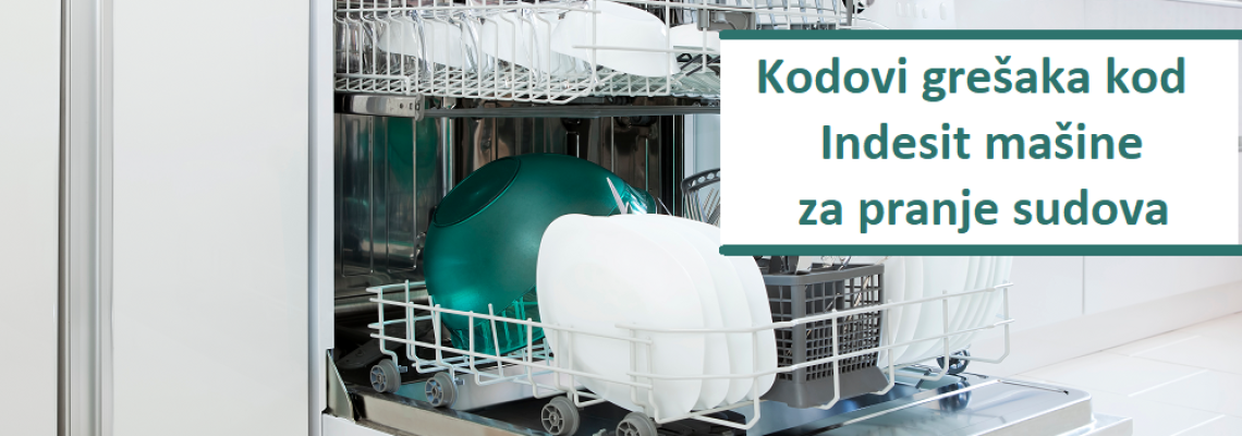 Kodovi grešaka kod Indesit mašine za pranje sudova